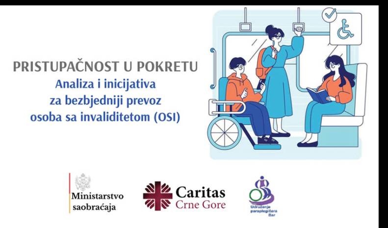 Počela realizacija projekta „Pristupačnost u pokretu – Analiza i inicijativa za bezbjedniji prevoz OSI“