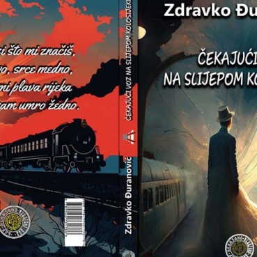 Nekazano u Podgorici: “Čekajući voz na slijepom kolosijeku”